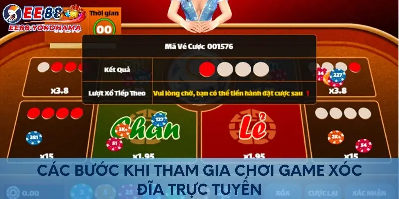 Các bước khi tham gia chơi game xóc đĩa trực tuyến
